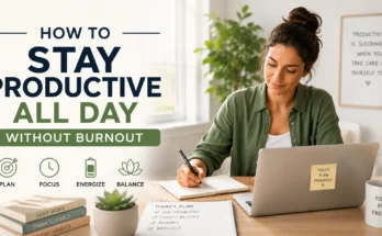 How to Stay Productive All Day Without Burnout